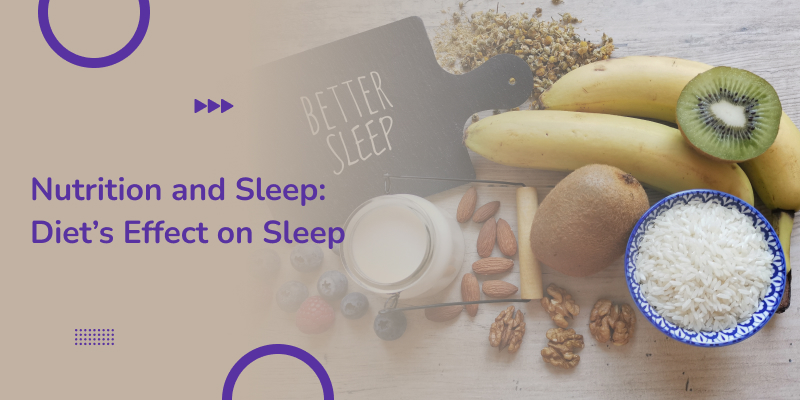 Best food for good sleep displayed on a table with text Better Sleep.